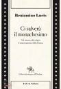 LUCIS BENIAMINO, Ci salvera