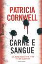 CORNWELL PATRICIA, Carne e sangue