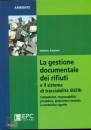 SASSONE STEFANO, La gestione documentale dei rifiuti