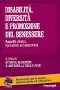 ALBANESE  DELLE FAVE, Disabilit�, diversit� e promozione del benessere