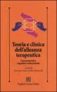 MONTICELLI LIOTTI, Teoria e clinica dell