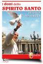 PAPA FRANCESCO, Doni dello spirito santo catechesi di papa france