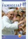 PAPA FRANCESCO, La famiglia catechesi di papa Francesco