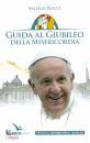 BOCCI VALERIO, Guida al giubileo della misericordia