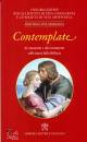 EDITRICE VATICANA, Contemplate