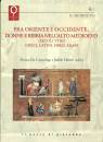 CONSOLINO - HERRIN, Fra oriente e occidente Donne e bibbia
