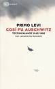 LEVI - DE BENEDETTI, Cos� fu Auschwitz