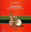 AA.VV., La Freccia Rossa