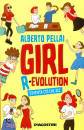 immagine di Girl revolution. Diventa ci� che sei
