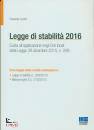 CIVETTA ELISABETTA, La legge di stabilit� 2016