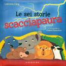 CIMA LODOVICA, Sei storie scacciapaura