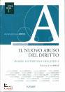 MIELE LUCA /ED, Il nuovo abuso del diritto - Elusione fiscale