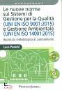 immagine di Nuove norme sui sistemi gestione qualit�  ISO 9001