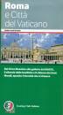 TOURING CLUB ITALIAO, Roma e citt� del Vaticano