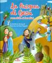 MAINARDI - PIGAGLIO, La Pasqua di Gesu