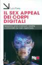 POMA LUCA, Il sex appeal dei corpi digitali