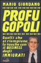 GIORDANO MARIO, Profugopoli
