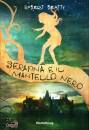 BEATTY ROBERT, Serafina e il mantello nero