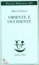 GUENON REN�, Oriente e occidente