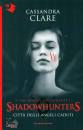 CLARE CASSANDRA, Shadowhunters - citta