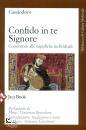 CASSIODORO, Confido in te Signore