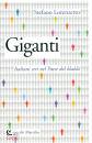 Lorenzetto Stefano, Giganti Italiani seri nel Paese del blabl�