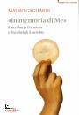 GAGLIARDI MAURO, In memoria di me