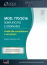 CENTRO STUDI SEAC, 770 semplificato e ordinario 2016
