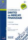 BATTAGLI ANGELO, Compendio di diritto dei mercati finanziari