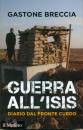 BRECCIA GASTONE, Guerra all