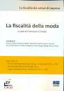 CROVATO FRANCESCO/ED, La fiscalit� della moda