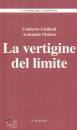 GUIDONI - MATTEO, La vertigine del limite
