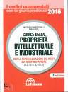 FRANCESCHELLI - TOSI, Codice della propriet� intellettuale e industriale