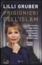 Gruber Lilli, Prigionieri dell