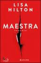 HILTON LISA, Maestra