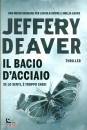 Deaver Jeffery, Il bacio d