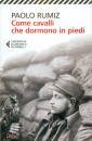 immagine di Come cavalli che dormono in piedi