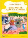 MATTIA LUISA, Una notte con la strega