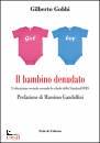 GOBBI GILBERTO, Il bambino denudato