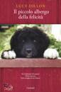 DILLON LUCY, Il piccolo albergo della felicit�