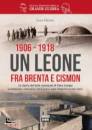immagine di 1906-1918 un leone fra Brenta e Cismon