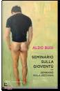Busi Aldo, Seminario sulla giovent�
