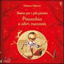 AaVv, Storie per i pi� piccini - Pinocchio e altre ...