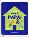 MASINI/MARIANI, Viva il pap�!