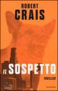 CRAIS ROBERT, Il sospetto