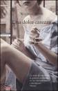 BOYD WILLIAM, Una dolce carezza