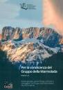 CASON ANGELINI ESTER, Per la conoscenza del Gruppo della Marmolada