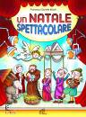 immagine di Un Natale spettacolare + CD