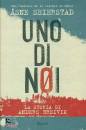 SEIERSTAD ASNE, Uno di noi
