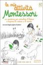HERRMANN EVE, Le mie attivit� montessori